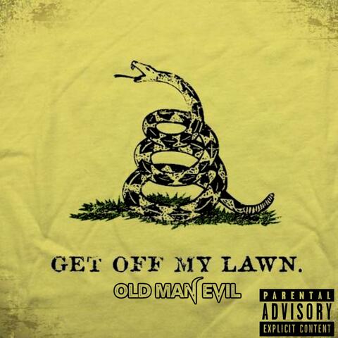 Get Off My Lawn