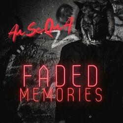 Faded Memories