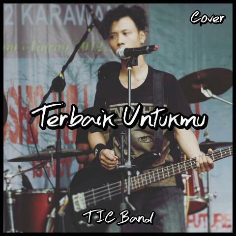 Terbaik Untukmu