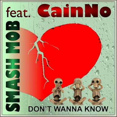 Don't Wanna Know (feat. CaiNo)