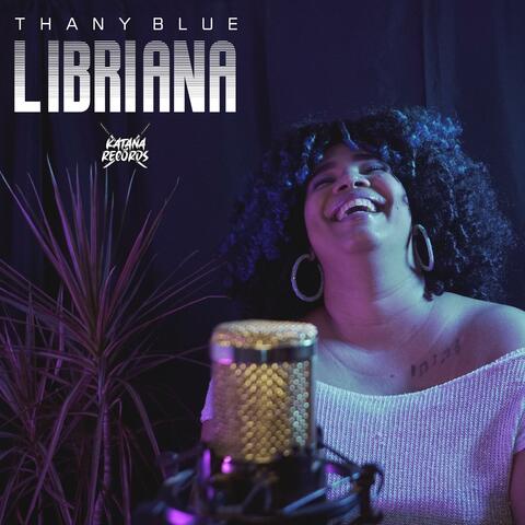 Libriana (feat. Thany Blue)