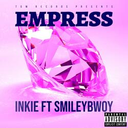 Empress, (feat. Smileybwoy)
