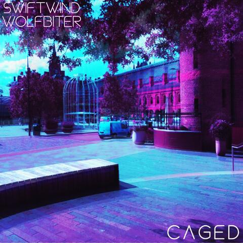 Caged
