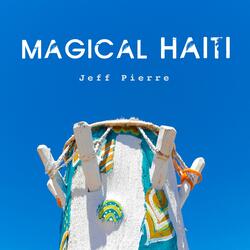 Magical Haiti