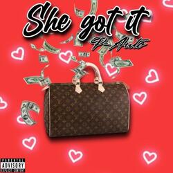 She Got It