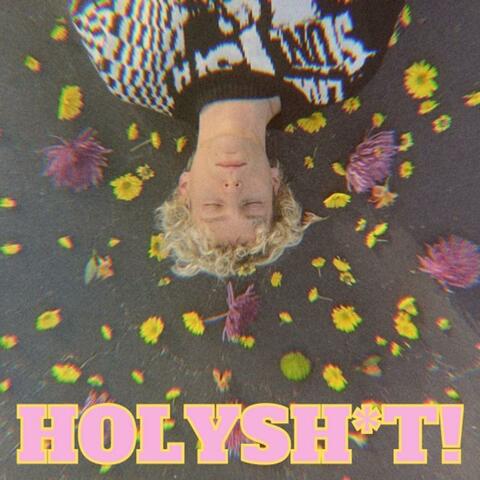 HOLYSHIT!