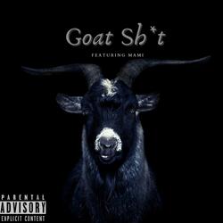 Goat Shit (feat. Mami The Artist)