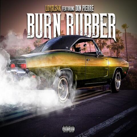Burn Rubber (feat. Don Pierre)