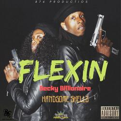 Flexin' (feat. BeckyBillionaire)