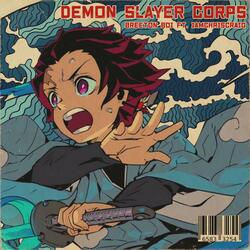 Demon Slayer Corps (feat. IAMCHRISCRAIG)