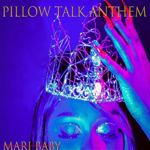 P.T.A. (Pillow Talk Anthem)