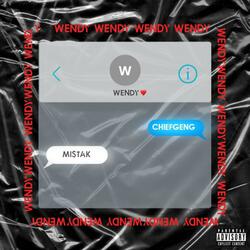 Wendy (feat. Chiefgeng)