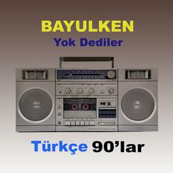 Yok Dediler