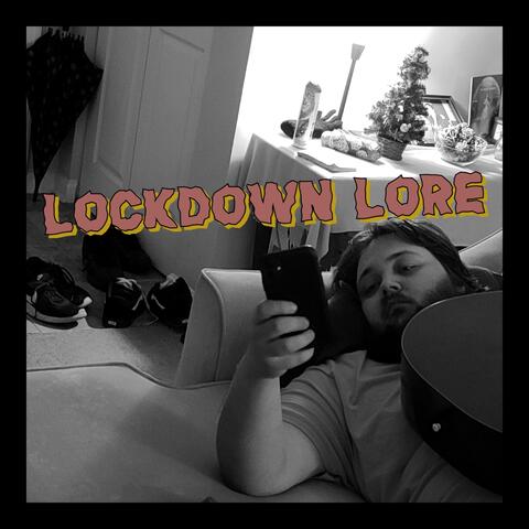 Lockdown Lore