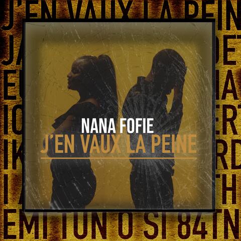 J'en Vaux La Peine