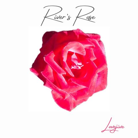 River's Rose