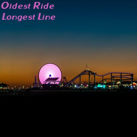 Oldest Ride, Longest Line