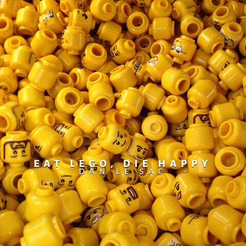 Eat Lego, Die Happy