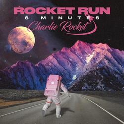Rocket Run (6 Minutes)