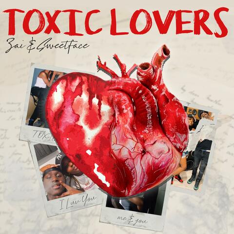 Toxic Lovers (feat. Sweetface)