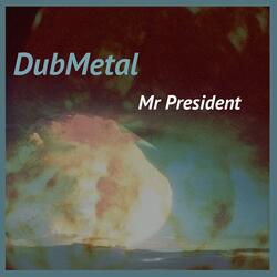 Mr President Riddim
