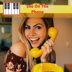 She On The Phone