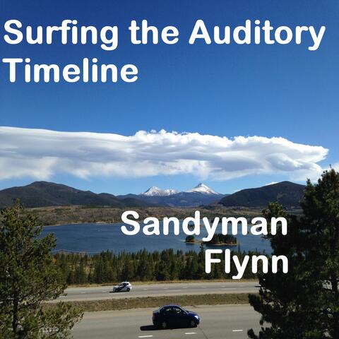 Surfing The Auditory Timeline