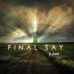 Final Say