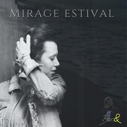 Mirage Estival