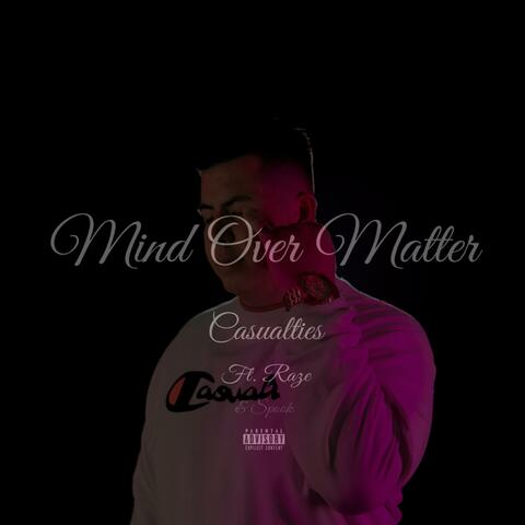 Mind Over Matter (feat. Spook)