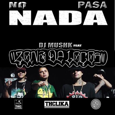 No Pasa Nada (feat. Zona De Locos)