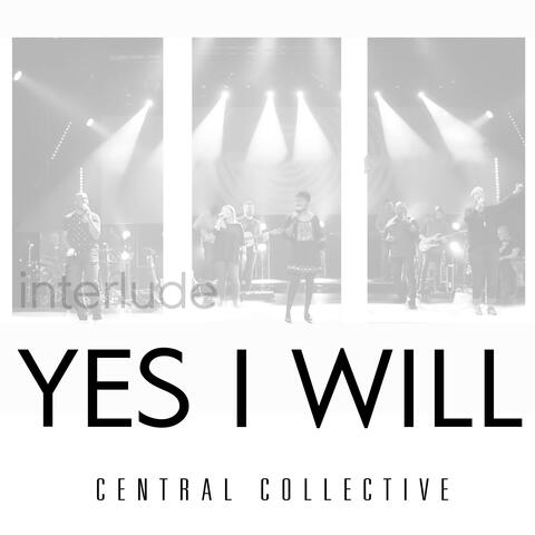 Yes I Will