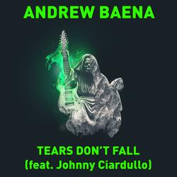 Tears Don't Fall (feat. Johnny Ciardullo)