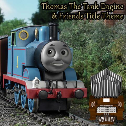 Title Theme (From Thomas The Tank Engine & Friends)