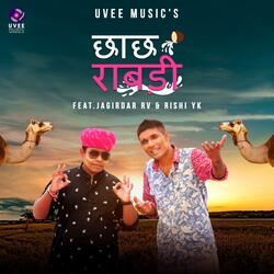 Chaach Rabadi (feat. Jagirdar Rv & Rishi YK)