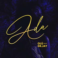 Ada (feat. Dr.Jay)