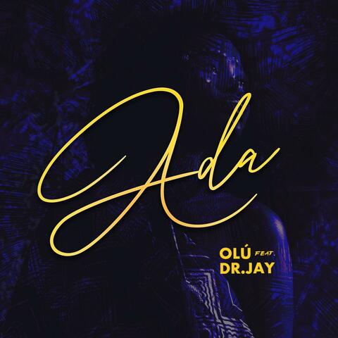 Ada (feat. Dr.Jay)