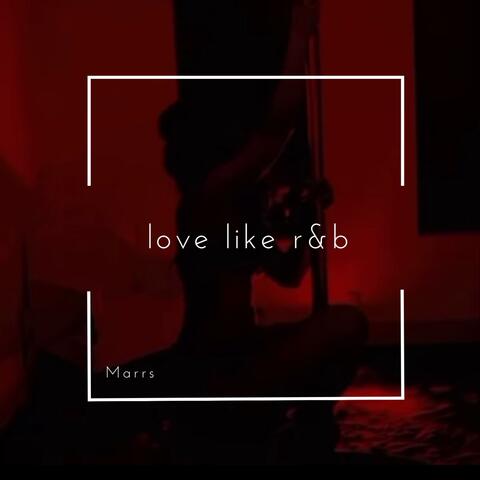 Love Like R&B
