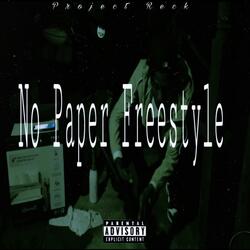 No Paper Freestyle