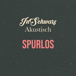 Spurlos (Akustisch)