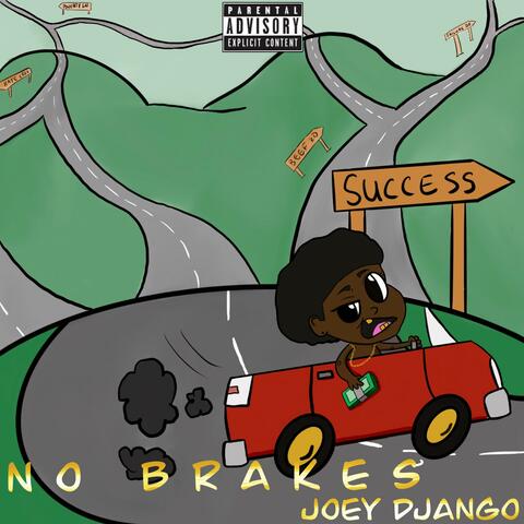 NO BRAKES