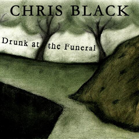 Drunk at the Funeral