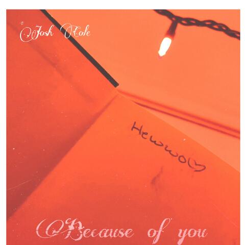 Because of You