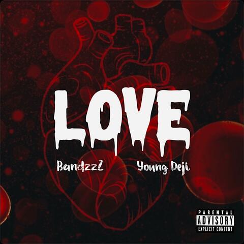 Love (feat. Young Deji)