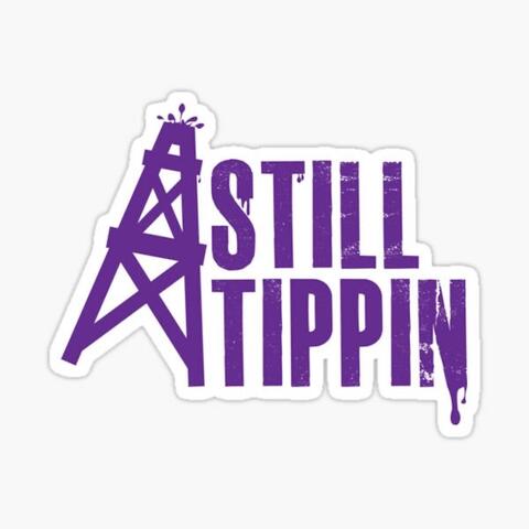 still Tippin' freestyle