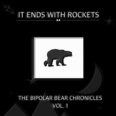 The Bipolar Bear Chronicles, Vol. 1