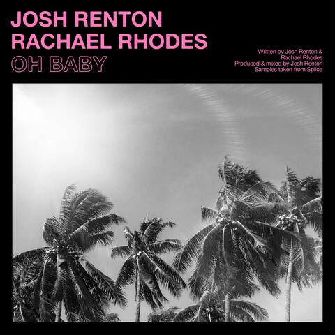 Oh Baby (feat. Rachael Rhodes)