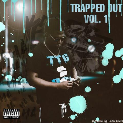 Trapped Out, Vol. 1