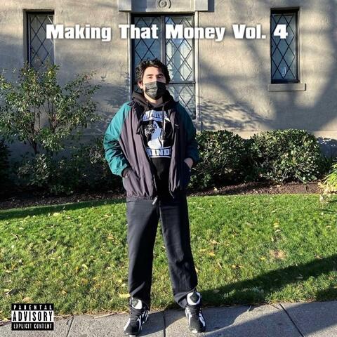 Making That Money, Vol. 4