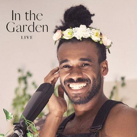 In the Garden Live